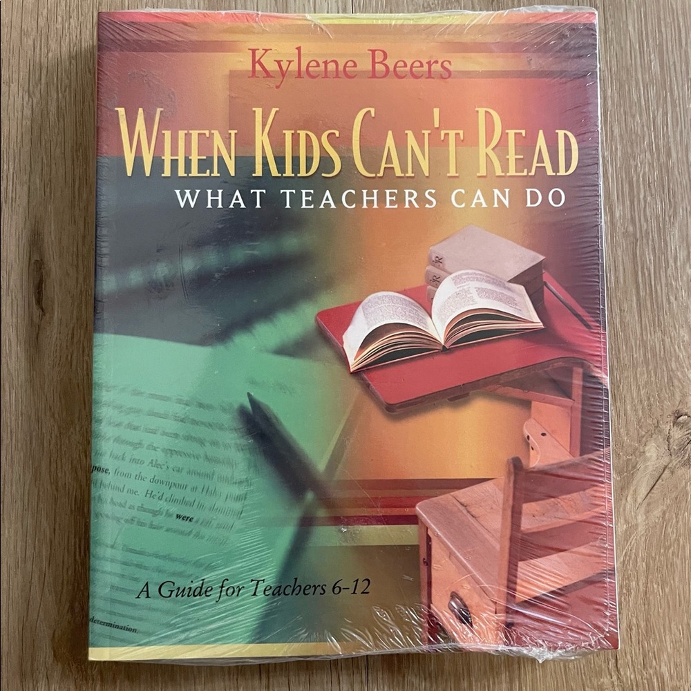 When Kids Can’t Read by Kylene Beers New